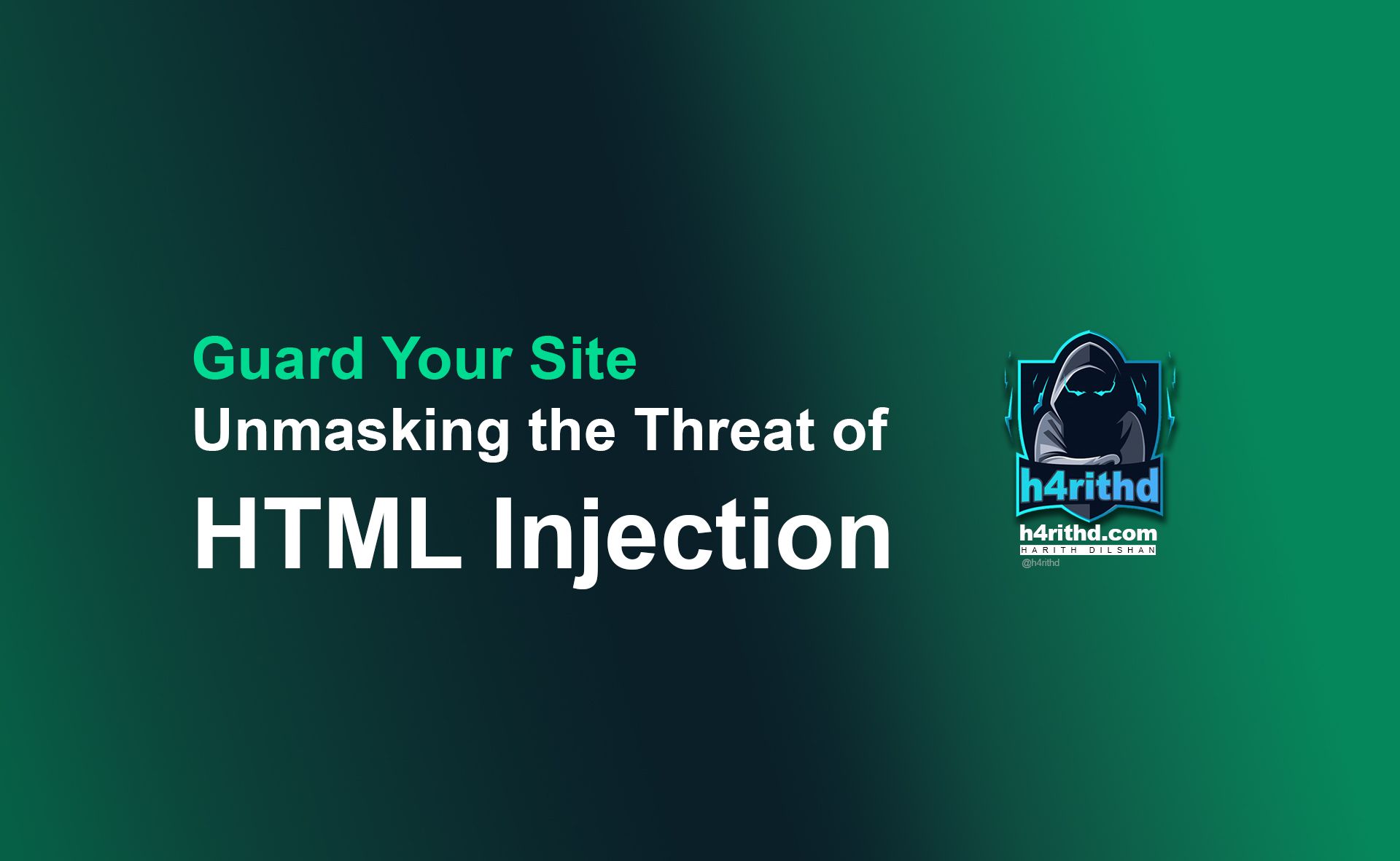 HTML Injection: The Silent Threat Lurking in Your Web App